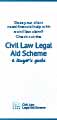 Civil Law Legal Aid Scheme (CLLAS)—a lawyer’s guide