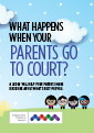 What happens when your parents go to court (A5) thumbnail