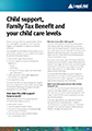 Child support, Family Tax Benefit and your child care levels thumbnail